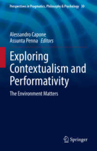 Exploring Contextualism and Performativity : The Environment Matters (Perspectives in Pragmatics, Philosophy & Psychology)
