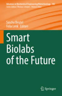 Smart Biolabs of the Future (Advances in Biochemical Engineering/biotechnology)
