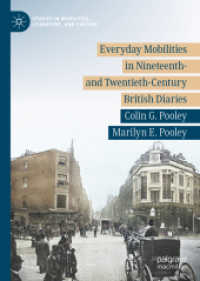 Everyday Mobilities in Nineteenth- and Twentieth-Century British Diaries (Studies in Mobilities, Literature, and Culture) （2022）