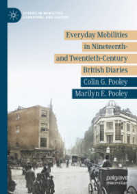 Everyday Mobilities in Nineteenth- and Twentieth-Century British Diaries (Studies in Mobilities, Literature, and Culture)
