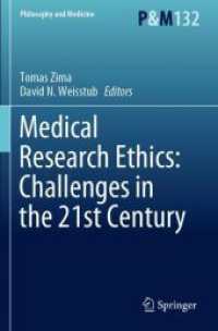 ２１世紀の医学研究倫理<br>Medical Research Ethics: Challenges in the 21st Century (Philosophy and Medicine)