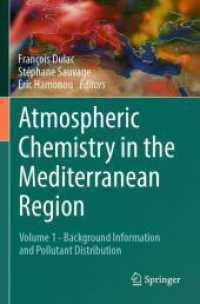 Atmospheric Chemistry in the Mediterranean Region : Volume 1 - Background Information and Pollutant Distribution （2023）