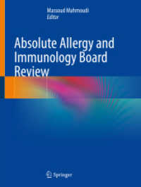 Absolute Allergy and Immunology Board Review （1st ed. 2022. 2022. x, 340 S. X, 340 p. 75 illus., 59 illus. in color.）