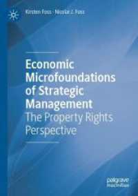 Economic Microfoundations of Strategic Management : The Property Rights Perspective