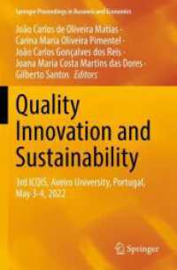 Quality Innovation and Sustainability : 3rd ICQIS, Aveiro University, Portugal, May 3-4, 2022 (Springer Proceedings in Business and Economics)