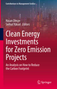 Clean Energy Investments for Zero Emission Projects : An Analysis on How to Reduce the Carbon Footprint (Contributions to Management Science) （2022）