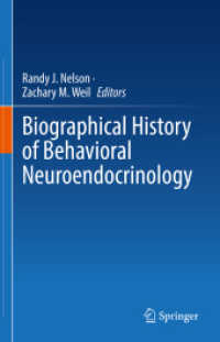 行動神経内分泌学の人物史<br>Biographical History of Behavioral Neuroendocrinology