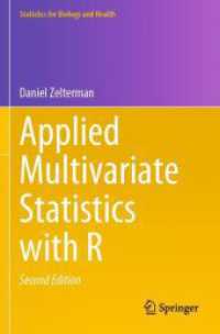 Ｒによる応用多変量統計学（第２版）<br>Applied Multivariate Statistics with R (Statistics for Biology and Health) （2ND）