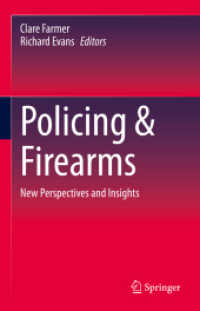 警察活動と火器<br>Policing & Firearms : New Perspectives and Insights