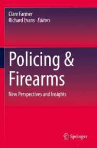 Policing & Firearms : New Perspectives and Insights
