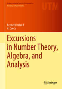 学部生のための数論・代数学・解析ツアー（テキスト）<br>Excursions in Number Theory, Algebra, and Analysis (Undergraduate Texts in Mathematics)