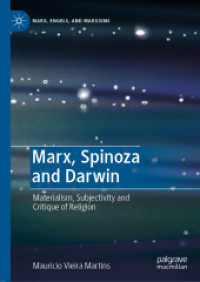 Marx, Spinoza and Darwin : Materialism, Subjectivity and Critique of Religion (Marx, Engels, and Marxisms) （2022）