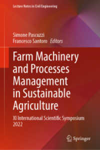 Farm Machinery and Processes Management in Sustainable Agriculture : XI International Scientific Symposium 2022 (Lecture Notes in Civil Engineering) （2023）