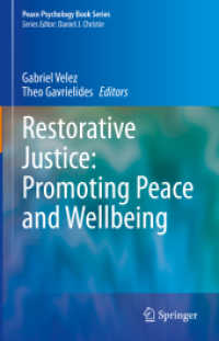 修復的司法と平和心理学<br>Restorative Justice: Promoting Peace and Wellbeing (Peace Psychology Book Series) （2022）