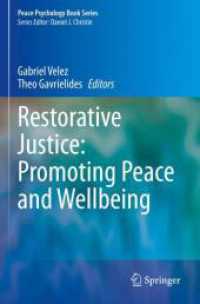 Restorative Justice: Promoting Peace and Wellbeing (Peace Psychology Book Series) （2022）