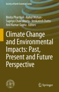 Climate Change and Environmental Impacts: Past, Present and Future Perspective (Society of Earth Scientists Series)