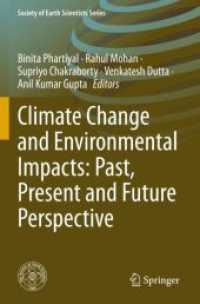Climate Change and Environmental Impacts: Past, Present and Future Perspective (Society of Earth Scientists Series)