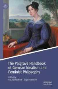 The Palgrave Handbook of German Idealism and Feminist Philosophy (Palgrave Handbooks in German Idealism)