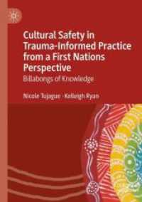 Cultural Safety in Trauma-Informed Practice from a First Nations Perspective : Billabongs of Knowledge