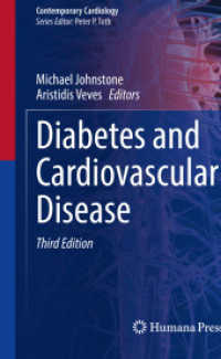 Diabetes and Cardiovascular Disease (Contemporary Cardiology) （3. Aufl. 2024. xiv, 1086 S. XIV, 1086 p. 108 illus., 82 illus. in colo）