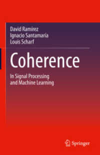 Coherence : In Signal Processing and Machine Learning