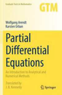 偏微分方程式：解析・計算法入門（テキスト）<br>Partial Differential Equations : An Introduction to Analytical and Numerical Methods (Graduate Texts in Mathematics)
