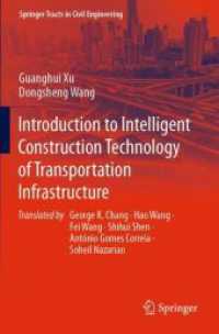 Introduction to Intelligent Construction Technology of Transportation Infrastructure (Springer Tracts in Civil Engineering)