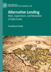 Alternative Lending : Risks, Supervision, and Resolution of Debt Funds (Ebi Studies in Banking and Capital Markets Law) （2022）