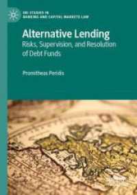 Alternative Lending : Risks, Supervision, and Resolution of Debt Funds (Ebi Studies in Banking and Capital Markets Law)