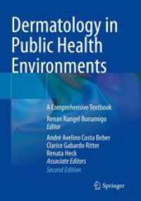 Dermatology in Public Health Environments, 2 Teile : A Comprehensive Textbook （2. Aufl. 2024. xviii, 2201 S. XVIII, 2201 p. 1292 illus., 1267 illus.）