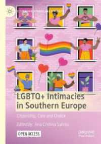 LGBTQ+ Intimacies in Southern Europe : Citizenship, Care and Choice (Citizenship, Gender and Diversity)
