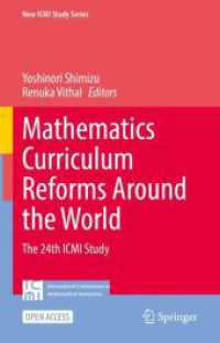 Mathematics Curriculum Reforms around the World : The 24th ICMI Study (New Icmi Study Series)