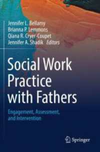 Social Work Practice with Fathers : Engagement, Assessment, and Intervention