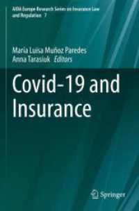 Covid-19 and Insurance (Aida Europe Research Series on Insurance Law and Regulation)