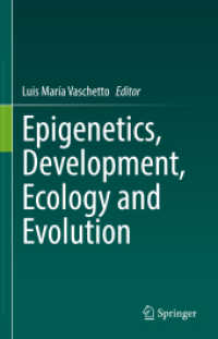 Epigenetics, Development, Ecology and Evolution （2022）