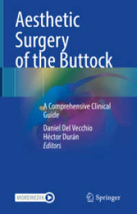 Aesthetic Surgery of the Buttock : A Comprehensive Clinical Guide （2023）