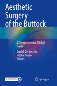Aesthetic Surgery of the Buttock : A Comprehensive Clinical Guide