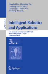 Intelligent Robotics and Applications : 15th International Conference, ICIRA 2022, Harbin, China, August 1-3, 2022, Proceedings, Part III (Lecture Notes in Computer Science)