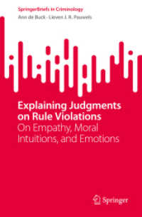 Explaining Judgments on Rule Violations : On Empathy, Moral Intuitions, and Emotions (Springerbriefs in Criminology)