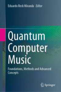 Quantum Computer Music : Foundations, Methods and Advanced Concepts