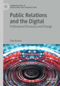 Public Relations and the Digital : Professional Discourse and Change (Communicating in Professions and Organizations)