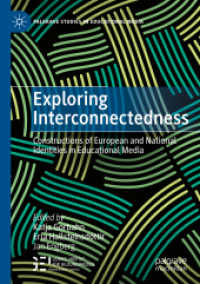 Exploring Interconnectedness : Constructions of European and National Identities in Educational Media (Palgrave Studies in Educational Media)