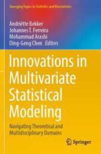 Innovations in Multivariate Statistical Modeling : Navigating Theoretical and Multidisciplinary Domains (Emerging Topics in Statistics and Biostatistics)