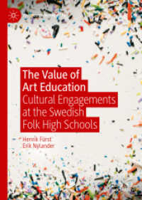 The Value of Art Education : Cultural Engagements at the Swedish Folk High Schools (Sociology of the Arts)