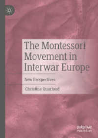 The Montessori Movement in Interwar Europe : New Perspectives