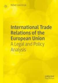 ＥＵの国際貿易関係：法・政策的分析<br>International Trade Relations of the European Union : A Legal and Policy Analysis