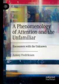 A Phenomenology of Attention and the Unfamiliar: Encounters with the Unknown