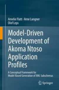 Model-Driven Development of Akoma Ntoso Application Profiles : A Conceptual Framework for Model-Based Generation of XML Subschemas