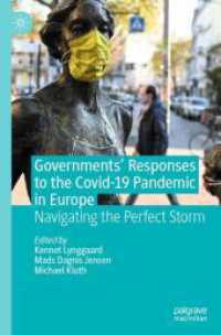 Governments' Responses to the Covid-19 Pandemic in Europe : Navigating the Perfect Storm