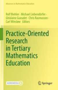 高等数学教育における実践志向調査<br>Practice-Oriented Research in Tertiary Mathematics Education (Advances in Mathematics Education)
